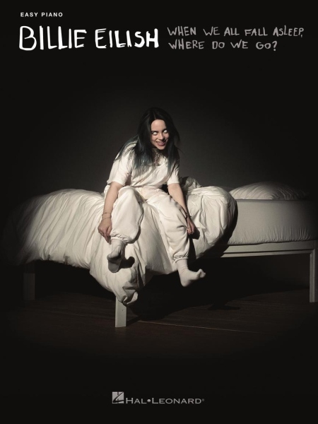Billie Eilish When We All Fall Asleep Where Do We Go