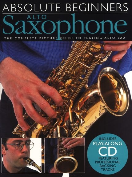 ABSOLUTE BEGINNERS ALTO SAXOPHONE ASAX BOOK/CD