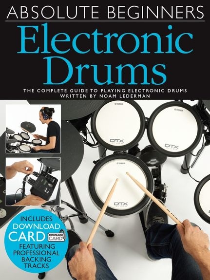 ABSOLUTE BEGINNERS ELECTRIC DRUMS BOOK & DOWNLOAD CARD