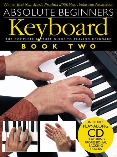 ABSOLUTE BEGINNERS KEYBOARD BOOK TWO KBD BOOK/CD