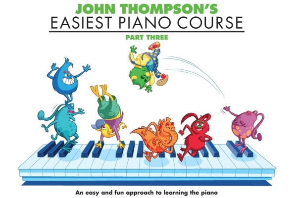 John Thompson's Easiest Piano Course: Part 3