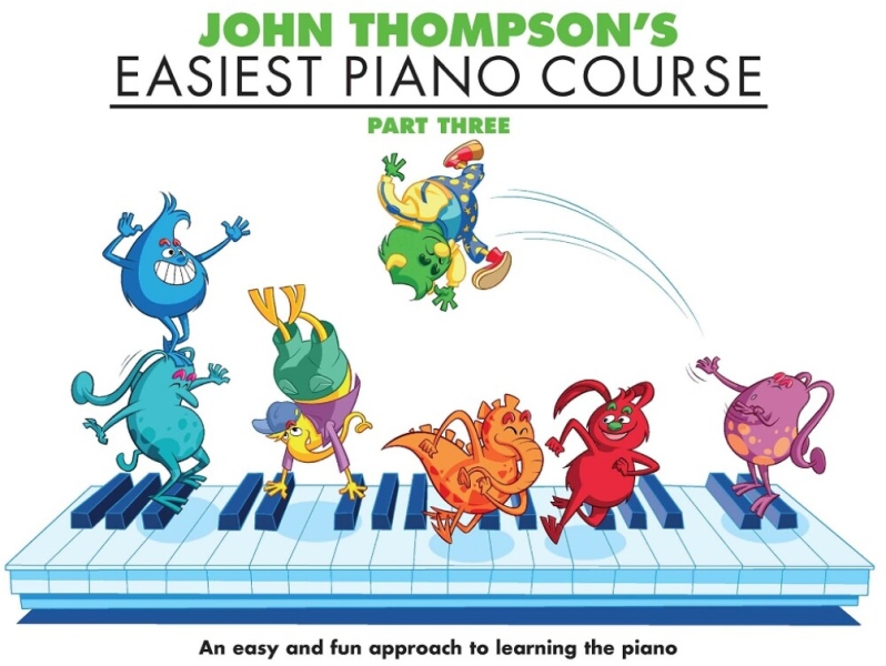 John Thompson's Easiest Piano Course: Part 3