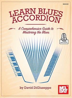 David DiGiuseppe: Learn Blues Accordion (Book/Online Audio)
