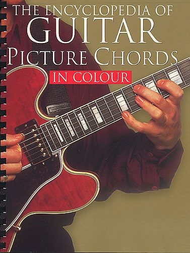 ENCYCLOPEDIA OF GUITAR PICTURE CHORDS IN COLOUR GTR BOOK