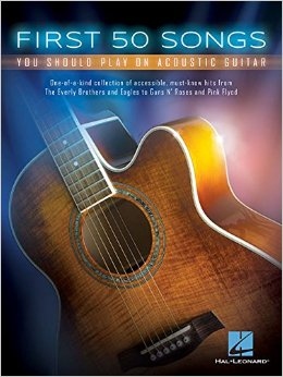 FIRST 50 SONGS YOU SHOULD PLAY ON ACOUSTIC GUITAR GTR BK