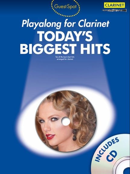 Guest Spot Today's Biggest Hits: Clarinet