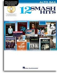 Hal Leonard Instrumental Play-Along: 12 Smash Hits (Alto Saxophone)