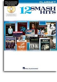 Hal Leonard Instrumental Play-Along: 12 Smash Hits (Clarinet)