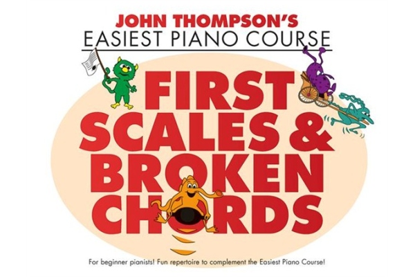 Easiest Piano Course: First Scales & Broken Chords