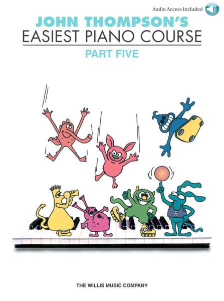 John Thompson's Easiest Piano Course Part 5 + Audio