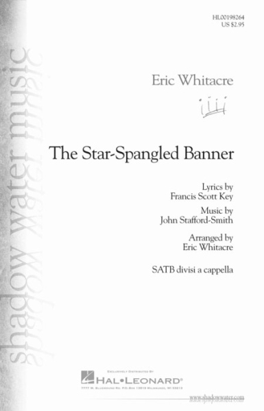 Eric Whitacre: The Star-Spangled Banner (SATB)