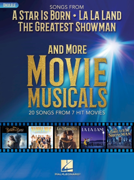 Songs From A Star Is Born, The Greatest Showman, La La Land And More Movie Musicals (Ukulele)