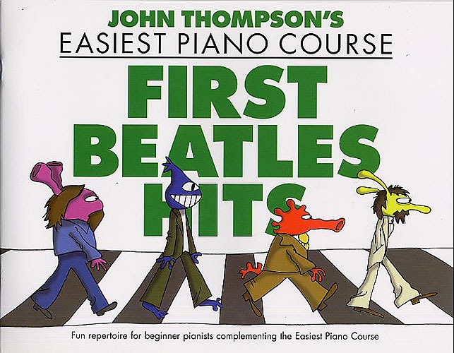 John Thompson's Easiest Piano Course: First Beatles Hits