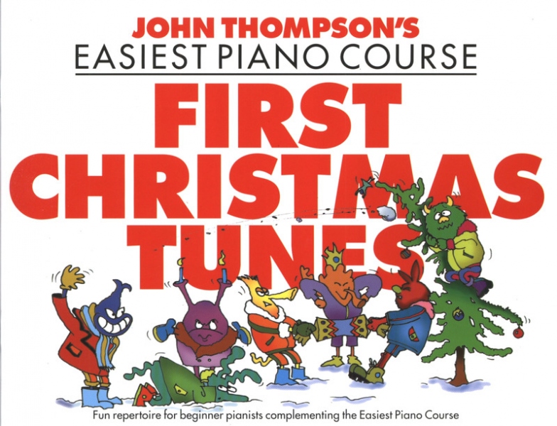 John Thompson's Piano Course First Christmas Tunes