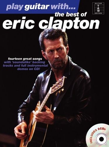 PLAY GUITAR WITH THE BEST OF ERIC CLAPTON GUITAR TAB BOOK/2CDS