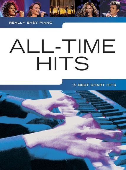 REALLY EASY PIANO ALL TIME HITS PIANO BOOK