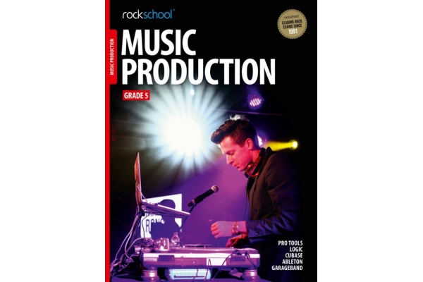 Rockschool Music Production - Grade 5 (2016)
