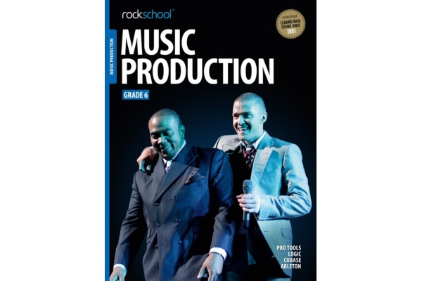 Rockschool Music Production - Grade 6 (2016)