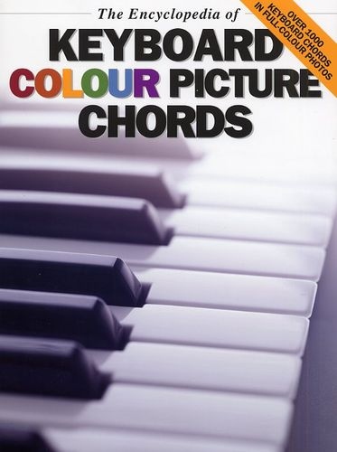 THE ENCYCLOPEDIA OF KEYBOARD COLOUR PICTURE CHORDS KBD BOOK