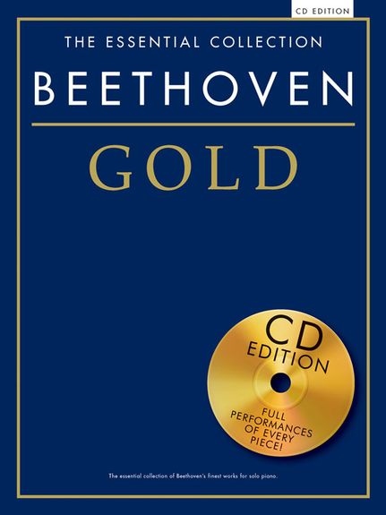 THE ESSENTIAL COLLECTION BEETHOVEN GOLD PIANO BOOK/CD
