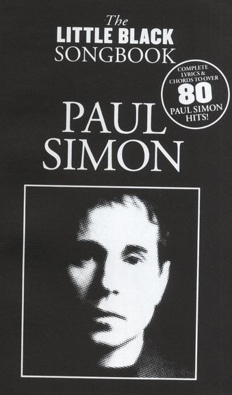 THE LITTLE BLACK SONGBOOK PAUL SIMON LYRICS & CHORDS BOOK