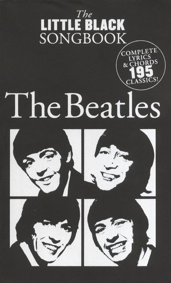 THE LITTLE BLACK SONGBOOK THE BEATLES LYRICS & CHORDS BOOK