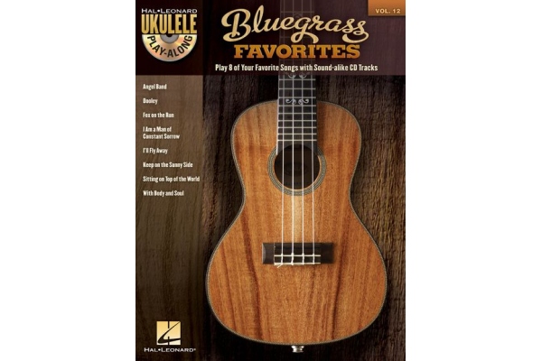 Ukulele Play-Along Volume 12: Bluegrass Favorites Ukulele Play-Along Volume 12: Bluegrass Favorites
