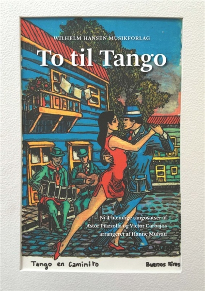 Victor Carbajo/Astor Piazzolla: To Til Tango (Arr. Hanne Mulvad)